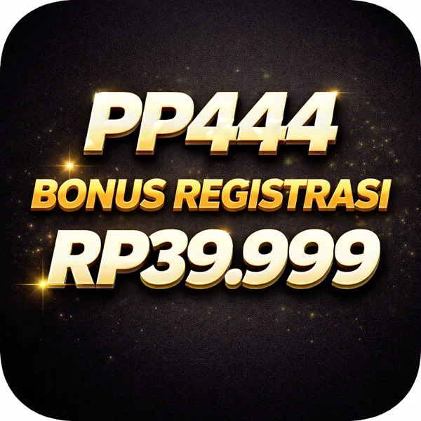 PP444 Slot Anti Rungkad Indonesia